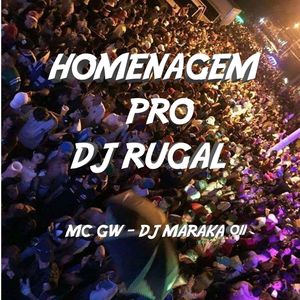 HOMENAGEM PRO RUGAL (Explicit)