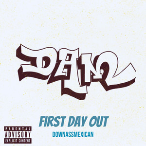 First Day Out (Explicit)