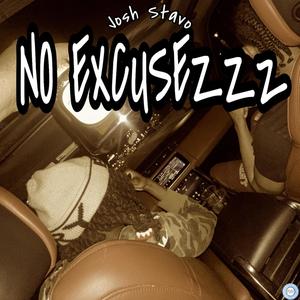 No Excusezzz (Explicit)