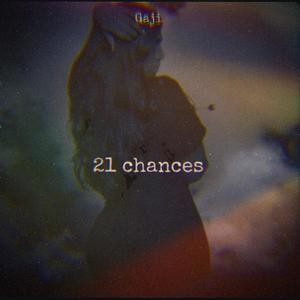 21 chances (Explicit)