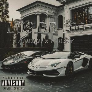 LOS DE 100 (feat. Andel) [Explicit]