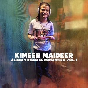 7- Te pienso Kimeer Maideer álbum y disco El Romántico Volumen 1 (feat. Kemboy LME)