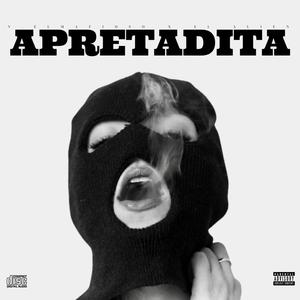 APRETADITA (Veraman EL Mafioso X El ALien) (Explicit)
