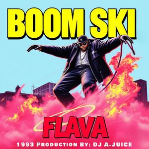 Flava. Produced By DJ A-JUICE 1993 (feat. Boom Ski) (Radio Edit)