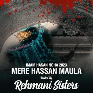 MERE HASSAN MAULA