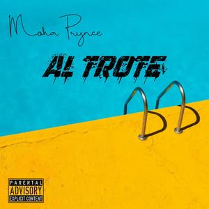 AL TROTE (Explicit)