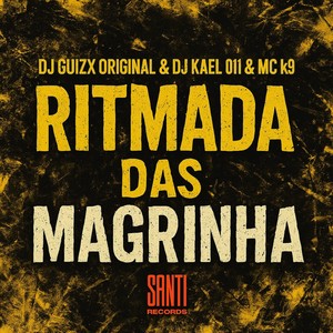 Ritmada Das Magrinha (Explicit)