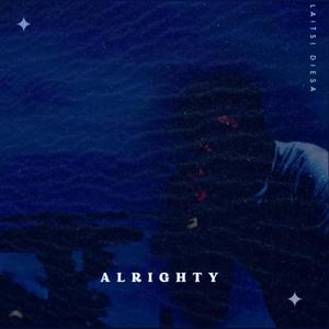 Alrighty