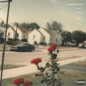 Care For Me (feat. Danny Haile) (Explicit)