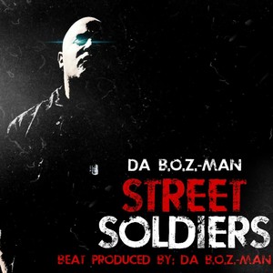 Street Soldiers (Explicit)