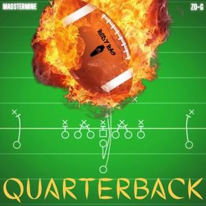 Quarterback (feat. Masstermine & Wes Rex) (Explicit)