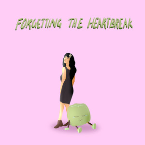 Forgetting The Heartbreak