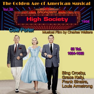 High Society - The Golden Age of American Musical Vol. 38/55 (1956) (Musical Film by Charles Walters)