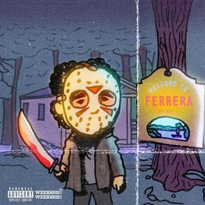 Camp Ferrera (Explicit)