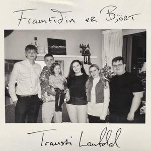 Framtíðin Er Björt (Explicit)