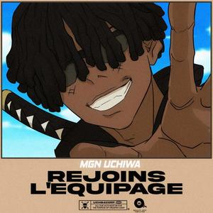 REJOINS L'ÉQUIPAGE ! (Explicit)