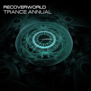 Recoverworld Trance Annual (Explicit)