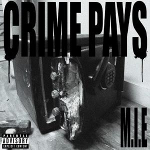 Crime Pays (Explicit)