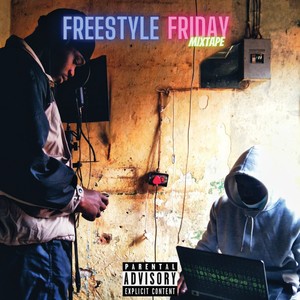 Freestyle Friday Mixtape (Explicit)