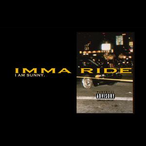 IMMA RIDE (Explicit)