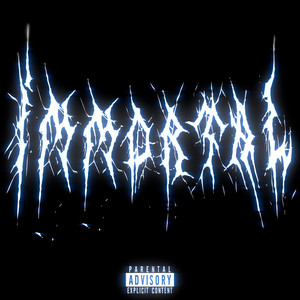 Immortal (Explicit)