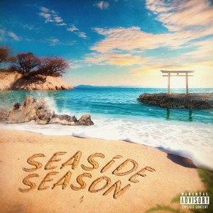 SEASIDE SEASON (Explicit)