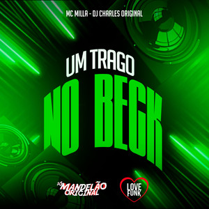 Um Trago no Beck (Explicit)