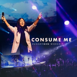 Consume Me (Live) [feat. Malachi Mendez & Alexandra Peiffer]