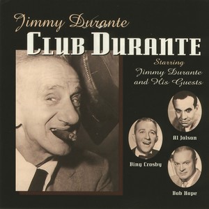 Jimmy Durante - Our Voices Were Meant for Each Other