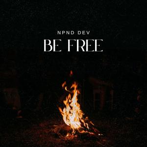 BE FREE (Explicit)