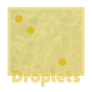 Droplets - Scorpius (Rain)