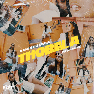 Thobela (Explicit)