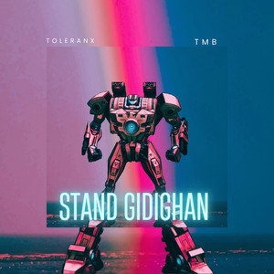 Stand Gidighan (Explicit)