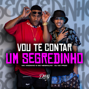 Vou te Contar um Segredinho (Explicit)