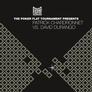 Poker Flat Tournament Presents Patrick Chardronnet vs. David Durango