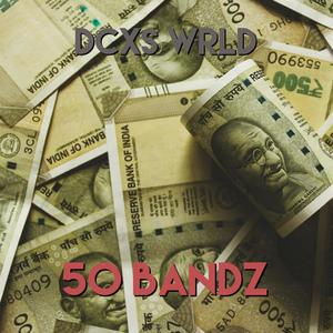 50 Bandz (feat. Decxs Wrld & Walkamongkings) [Explicit]