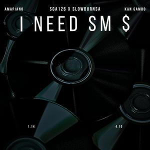 Sga126 x SlowburnSA-i need some money (feat. SlowburnSA) (Exclusive Version Amapiano)