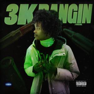 3k Bangin (Explicit)