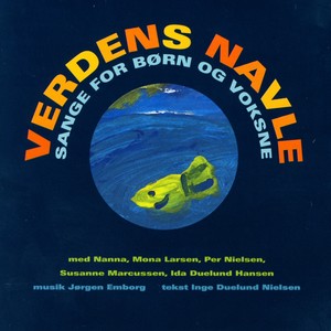 Verdens Navle - Sange for Børn Og Voksne