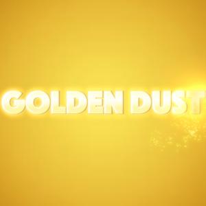 Golden Dust (Explicit)