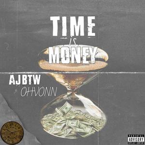 Time is Money (feat. OhVonn) (Explicit)