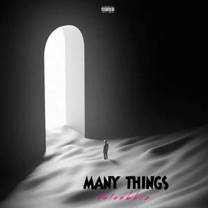 Many Things (Explicit)