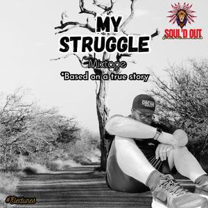 Big Struggle (feat. Dimez)