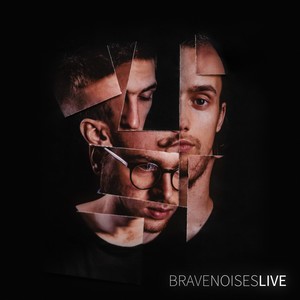 Brave Noises (Live)