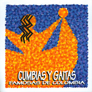 Cumbias y Gaitas Famosas de Colombia