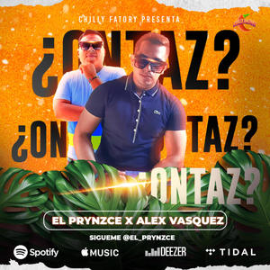 ¿Ontaz? (feat. Alex Vasquez)