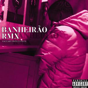 BANHEIRÃO RMX (Explicit)