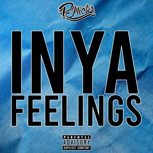 In Ya Feelings (Explicit)