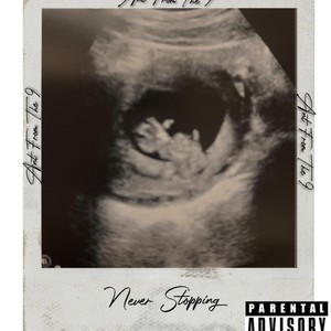 NEVER STOPPING (Explicit)