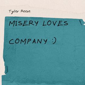 Misery Loves Company